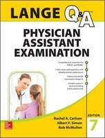 LANGE Q&A Physician Assistant Examination, Seventh Edition