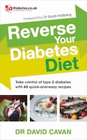 Reverse Your Diabetes Diet: The New Eating Plan To Take 