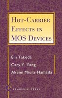 Hot-carrier Effects In Mos Devices: Hot-carrier Effects In Mos Dev