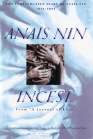 Incest: From A Journal Of Love -the Unexpurgated Diary Of Anaïs Nin (1932-1934)