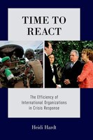 Time to React: The Efficiency of International Organizations