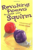 Revolting Poems To Make You Squirm
