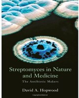 Streptomyces In Nature And Medicine: The Antibiotic Makers