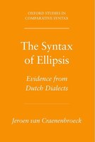 The Syntax Of Ellipsis: Evidence From Dutch Dialects