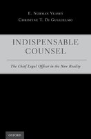 Indispensable Counsel: The Chief Legal Officer in the New 