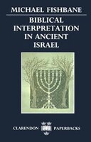 Biblical Interpretation In Ancient Israel