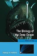 The Biology Of The Deep Ocean