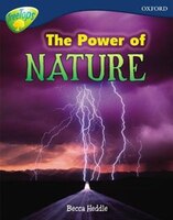 Oxford Reading Tree:  Stage 14:  Treetops Non-fiction The Power Of Nature