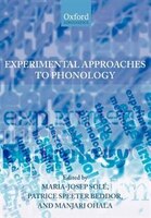 Experimental Approaches To Phonology