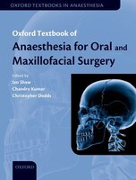 Oxford Textbook Of Anaesthesia For Oral And Maxillofacial Surgery