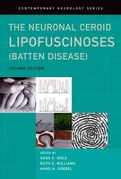 The Neuronal Ceroid Lipofuscinoses (batten Disease)