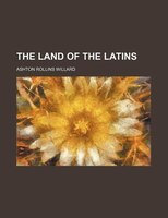 The Land Of The Latins