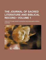 The Journal Of Sacred Literature And Biblical Record (volume 1)