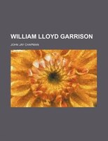 William Lloyd Garrison