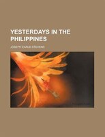 Yesterdays In The Philippines