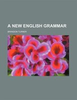 A New English Grammar