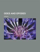 Odes And Epodes