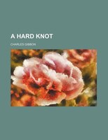 A Hard Knot
