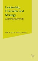 Leadership, Character And Strategy: Exploring Diversity