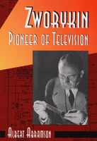 Zworykin, Pioneer Of Television