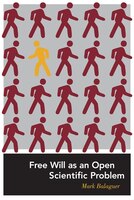 Free Will As An Open Scientific Problem