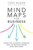 Mind Maps For Business 2nd Edn: Using The Ultimate Thinking 