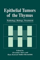 Univ. of Wurzburg, Germany. Proceedings of the First Conference on  Biological and Clinical Aspects of Thymic Epithelial Tumors held April  1418, 1996, in Wurzburg, Germany.