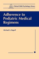 Adherence To Pediatric Medical Regimens