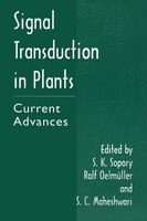 Signal Transduction In Plants: Current Advances