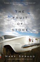 The Fruit Of Stone