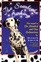 Starlight Barking: The Sequel To The Hundred And One Dalmations