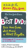 The Best DVDs You&apos;ve Never Seen, Just Missed or Almost 