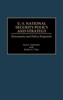 U.s. National Security Policy And Strategy:  Documents And 