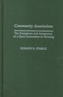 Community Associations:  The Emergence And Acceptance Of A Quiet Innovation In Housing