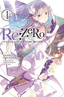 Re: zero -starting Life In Another World-, Vol. 1: -starting