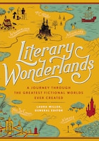 Literary Wonderlands: A Journey Through The Greatest 