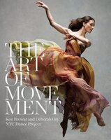 The Art Of Movement: Nyc Dance Project