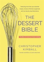 The Dessert Bible: The Best Of American Home Cooking