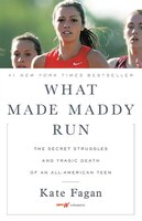 What Made Maddy Run: The Secret Struggles And Tragic Death 