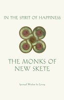 In The Spirit Of Happiness: A Book Of Spiritual Wisdom