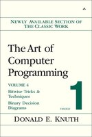 The Art Of Computer Programming, Volume 4, Fascicle 1: Bitwise Tricks & Techniques; Binary Decision Diagrams