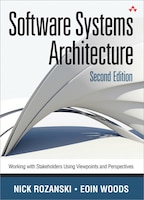 Software Systems Architecture: Working With Stakeholders 