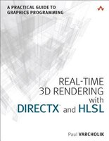 Real-time 3d Rendering With Directx And Hlsl: A Practical Guide To Graphics Programming