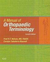 A Manual Of Orthopaedic Terminology: Book And Website