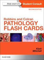 Robbins And Cotran Pathology Flash Cards