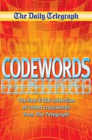 The Daily Telegraph Book Of Codewords: The First Ever Collection Of Coded Crosswords