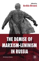 The Demise Of Marxism-leninism In Russia