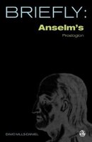 Briefly: Anselm&apos;s Proslogion
