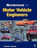 Science For Motor Vehicle Engineers
