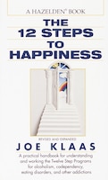 Twelve Steps To Happiness